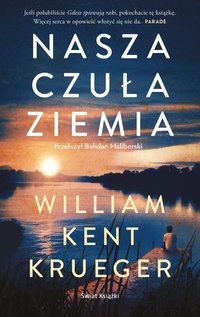 Nasza czuła ziemia - William Kent Krueger - ebook