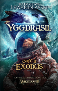 Yggdrasil. Exodus - Radosław Lewandowski - ebook