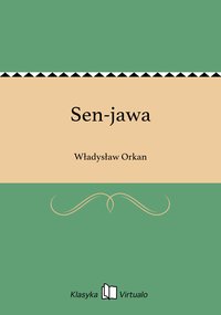 Sen-jawa - Władysław Orkan - ebook