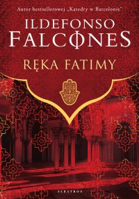Ręka Fatimy - Ildefonso Falcones - ebook