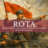 Rota - Maria Konopnicka - audiobook