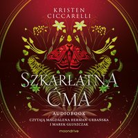 Szkarłatna Ćma - Kristen Ciccarelli - audiobook