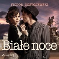 Białe noce - Fiodor Dostojewski - audiobook