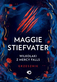 Wilkołaki z Mercy Falls. Grzesznik. Tom 4 - Maggie Stiefvater - ebook