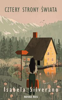 Cztery strony świata - Isabela Silverano - ebook