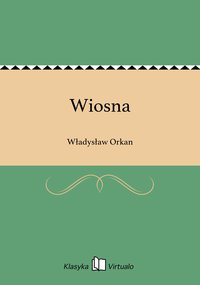 Wiosna - Władysław Orkan - ebook