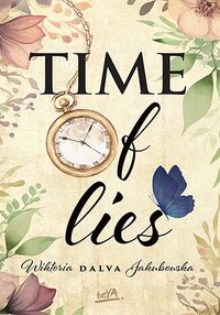 Time of lies - Wiktoria "Dalva" Jakubowska - ebook