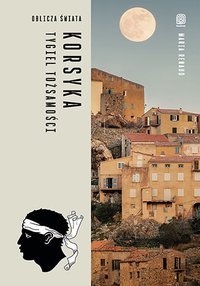 Korsyka. Tygiel tożsamości - Maria Renaud - ebook