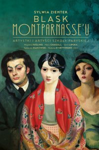 Blask Montparnasse'u - Sylwia Zientek - ebook