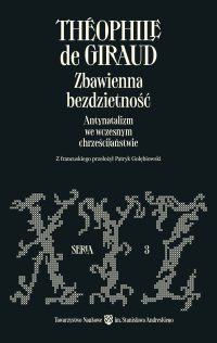 Zbawienna bezdzietność. Antynatalizm we wczesnym chrześcijaństwie - Théophile de Giraud - ebook