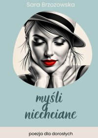 Myśli Niechciane - Sara Brzozowska - ebook