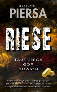 Riese. Tajemnica Gór Sowich - Krzysztof Piersa - ebook