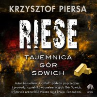 Riese. Tajemnica Gór Sowich - Krzysztof Piersa - audiobook
