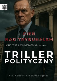 Cień nad Trybunałem - Leonard Has - ebook