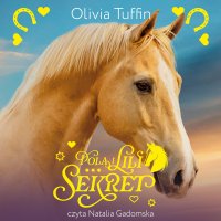 Pola i Lili. Sekret. Tom 2 - Olivia Tuffin - audiobook