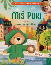 Miś Puki na tropie smoka wawelskiego - Joanna Olejarczyk - ebook