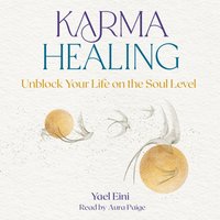 Karma Healing - Yael Eini - audiobook