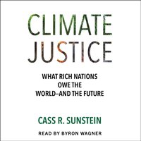 Climate Justice - Cass R. Sunstein - audiobook