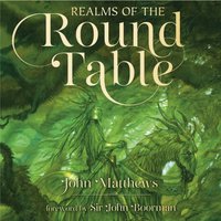 Realms of the Round Table - John Matthews - audiobook