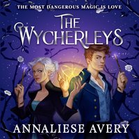 Wycherleys - Annaliese Avery - audiobook