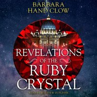 Revelations of the Ruby Crystal - Barbara Hand Clow - audiobook