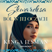 Stewardesa. Ból w jej oczach - Kinga Jesman - audiobook