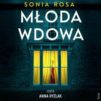 Młoda wdowa - Sonia Rosa - audiobook