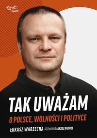 Tak uważam - Łukasz Warzecha - ebook