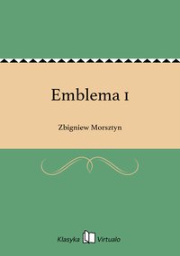 Emblema 1 - Zbigniew Morsztyn - ebook