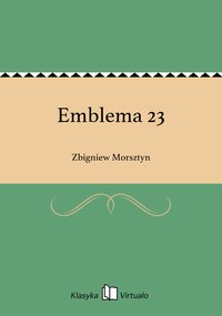 Emblema 23 - Zbigniew Morsztyn - ebook