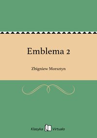 Emblema 2 - Zbigniew Morsztyn - ebook