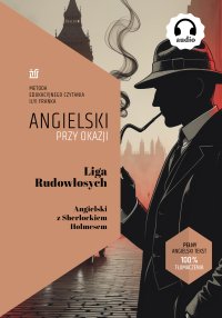 Liga Rudowłosych. Angielski z Sherlockiem Holmesem - Sir Arthur Conan Doyle - ebook