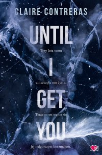 Until I Get You - Claire Contreras - ebook
