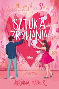Sztuka zrywania - Adriana Mather - ebook