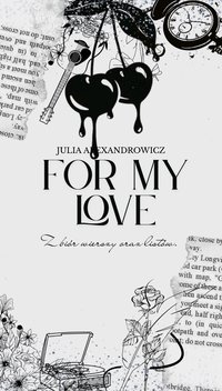 For My Love - Julia Alexandrowicz - ebook