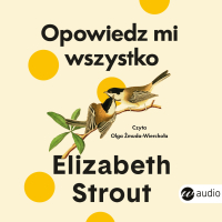 Opowiedz mi wszystko - Elisabeth Strout - audiobook