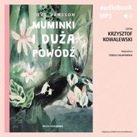 Muminki i duża powódź - Tove Jansson - audiobook