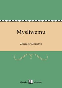 Myśliwemu - Zbigniew Morsztyn - ebook
