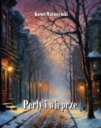 Perły i wieprze - Kornel Makuszyński - ebook