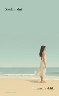Siedem dni - Tomasz Sablik - ebook
