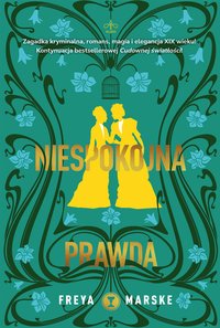 Niespokojna prawda - Freya Markse - ebook
