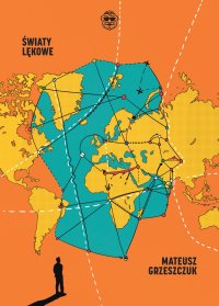 Światy lękowe - Mateusz Grzeszczuk - ebook