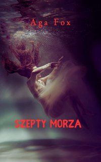 Szepty morza - Aga Fox - ebook