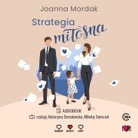 Strategia miłosna - Joanna Mordak - audiobook