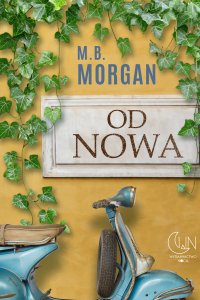 Od nowa - M.B. Morgan - ebook