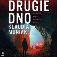 Drugie dno - Klaudia Muniak - audiobook