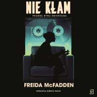 Nie kłam - Freida McFadden - audiobook