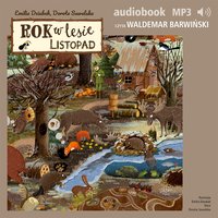 Rok w lesie. Listopad - Dorota Suwalska - audiobook