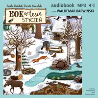 Rok w lesie. Styczeń - Dorota Suwalska - audiobook