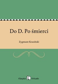 Do D. Po śmierci - Zygmunt Krasiński - ebook